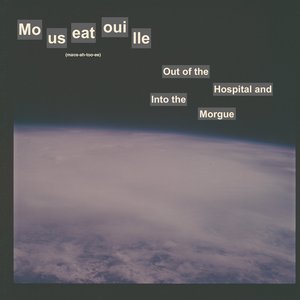 Image for 'Out of the Hospital and Into the Morgue'