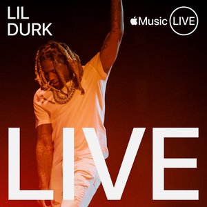 Image for 'Apple Music Live: Lil Durk'