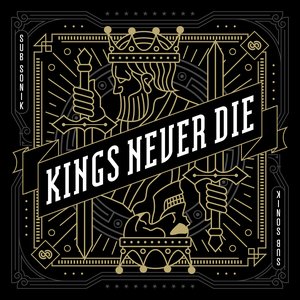'Kings Never Die' için resim