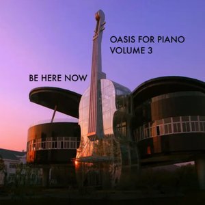 Image for 'Be Here Now, Vol. 3'