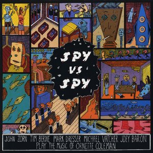 'Spy Vs. Spy—The Music Of Ornette Coleman' için resim