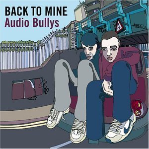 Image for 'Back to Mine: Audio Bullys'