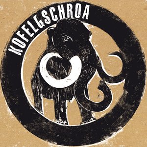 Image for 'Kofelgschroa'