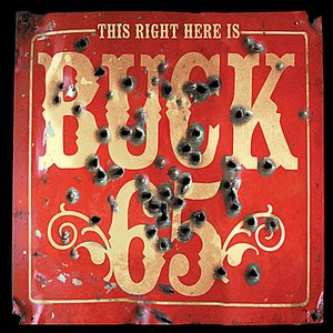 'This Right Here Is Buck 65' için resim