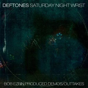 Image for 'Saturday Night Wrist: Bob Ezrin Produced Demos/Outtakes'