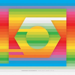 Immagine per 'Tomorrow’s Achievements: Parry Music Library 1976-86'