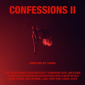 Zdjęcia dla 'CONFESSIONS II: The Film Edition'