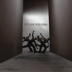 Image for 'Let's Be For Real'