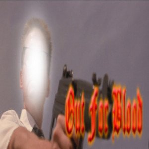 Bild för 'Out for Blood'