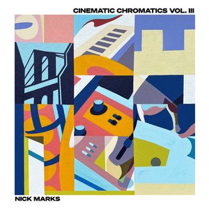 Image for 'Cinematic Chromatics Vol. III'