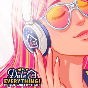 Image for 'Date Everything (Official Game Soundtrack)'