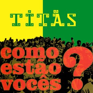 Image for 'Como estão vocês?'