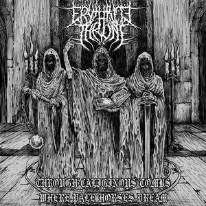Image for 'Through Caliginous Tombs Where Pale Horses Dream'