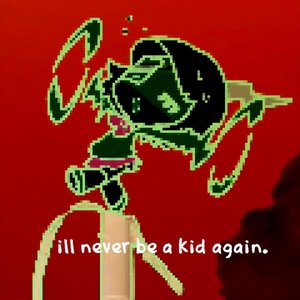 Image for 'ill never be a kid again'