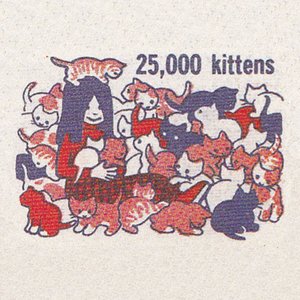 Imagen de '25,000 Kittens'
