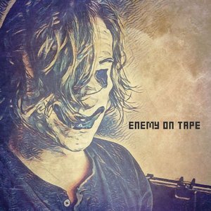 'Enemy on Tape' için resim