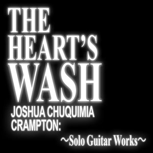 Image for 'THE HEART'S WASH 〜Solo Guitar Works〜'