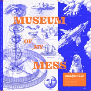 Image for 'Museum of My Mess'