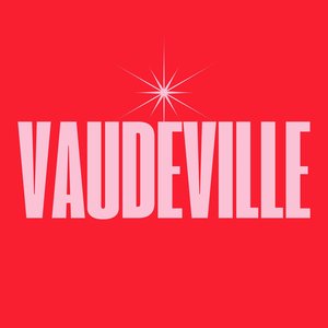 Immagine per 'Vaudeville'
