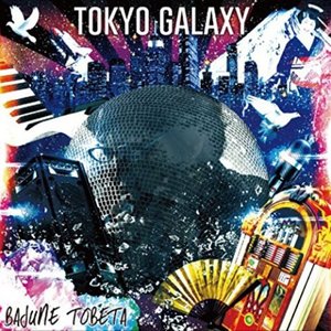 Image for 'TOKYO GALAXY'