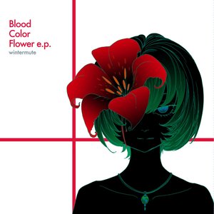 Immagine per 'Blood Color Flower e.p.'