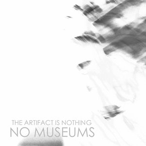 Image for 'The Artifact Is Nothing'