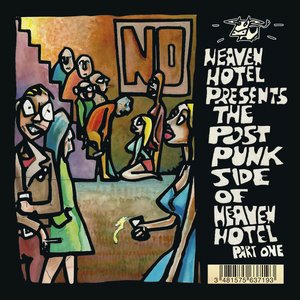 Immagine per 'The Post Punk Side Of Heaven Hotel Part One'
