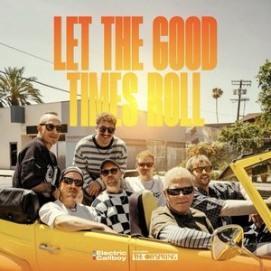 Image for 'Let The Good Times Roll (feat. The Offspring)'