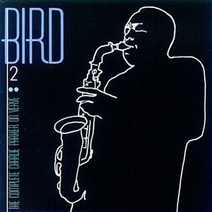 Image for 'BIRD-The Complete Charlie Parker'