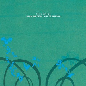 Image for 'When the Detail Lost its Freedom'
