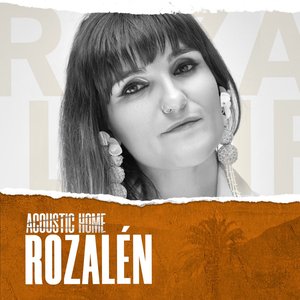 Image for 'ROZALÉN (ACOUSTIC HOME sessions)'