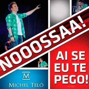 Image for 'Ai Se Eu Te Pego (Ao Vivo)'