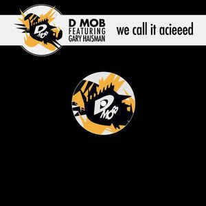 Изображение для 'We Call It Acieeed (feat. Gary Haisman)'
