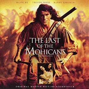 Bild für 'The Last of the Mohicans (Original Motion Picture Soundtrack)'