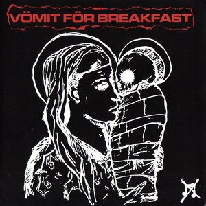Image for 'Vömit för breakfast'