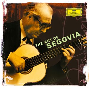 Image for 'Andrés Segovia - The Art of Segovia'