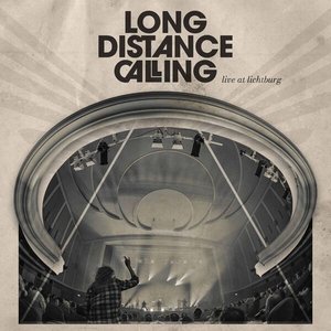 Bild für 'Long Distance Calling - Live at Lichtburg 2024'