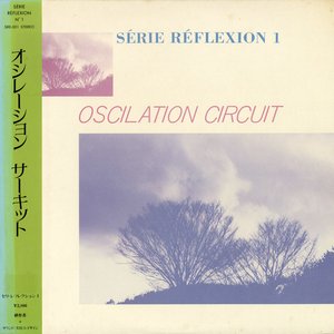 Imagem de 'Oscilation Circuit - Série Réflexion 1'