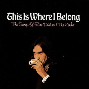 Immagine per 'This Is Where I Belong: The Songs of Ray Davies & The Kinks'