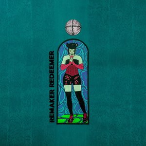 Image for 'Remaker Redeemer'