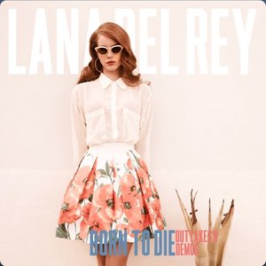 Image for 'Born to Die Outtakes and Demos'