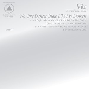 Image for 'No One Dances Quite Like My Brothers'