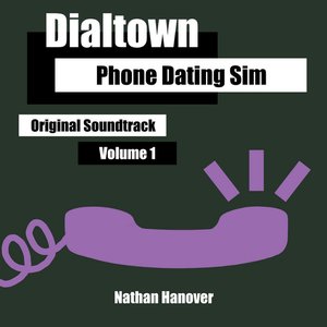 Image for 'Dialtown: Phone Dating Sim (Original Game Soundtrack) Volume 1'