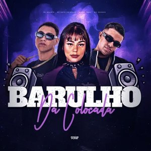 Immagine per 'Barulho Da Colocada'