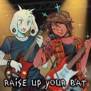 Image for 'Raise Up Your Bat (From "Deltarune") [Rock Version]'