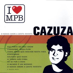 'I Love MPB - O Nosso Amor A Gente Inventa'の画像