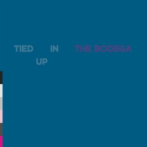 Imagem de 'Tied Up in The Bodega (Live)'