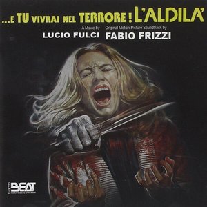 Zdjęcia dla '… e tu vivrai nel terrore - L'Aldilà (Original Motion Picture Soundtrack)'