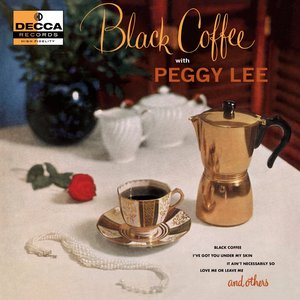 Image for 'Black Coffee With Peggy Lee'