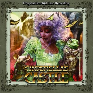 Image for 'Cinderella's Castle (Original StarKid Cast Recording)'